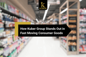 How Kuber Group Stands Out in Fast Moving Consumer Goods